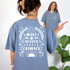 Make Heaven Crowded